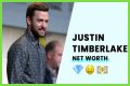 Justin Timberlake’s Net Worth: Lifestyle & Career
